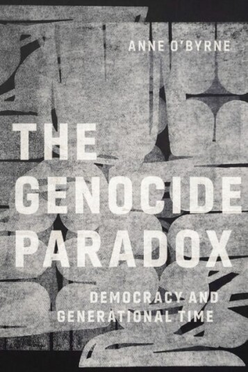 The Genocide Paradox Av Anne O'Byrne