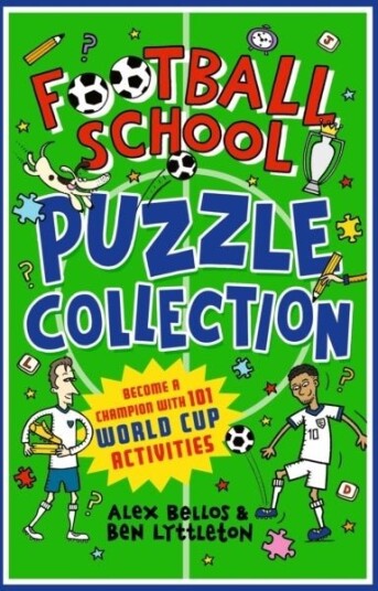 Football School Puzzle Collection: Become a Champion with 101 World Cup Activities Football School Puzzle Collection: Become a Champion with 101 World Cup Activities