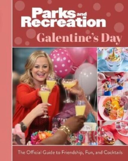 Parks And Recreation: The Official Galentine'S Day Guide To Friendship, Fun, And Cocktails Av Titan Books