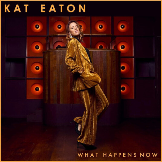 Kat Eaton What Happens Now CD