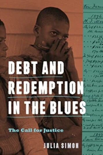 Debt and Redemption in the Blues The Call for Justice Debt and Redemption in the Blues The Call for Justice