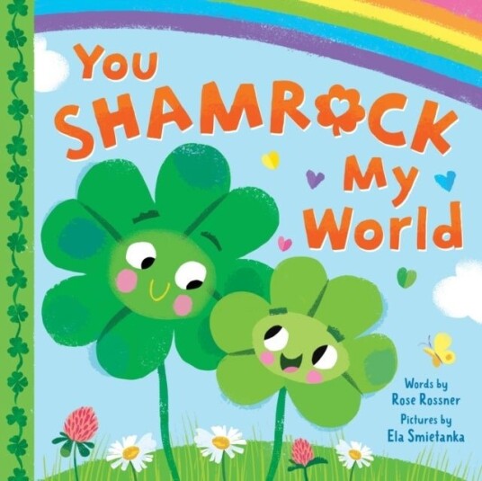 You Shamrock My World You Shamrock My World
