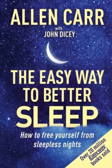 Allen Carr'S Easy Way To Better Sleep Av John Dicey, Allen Carr