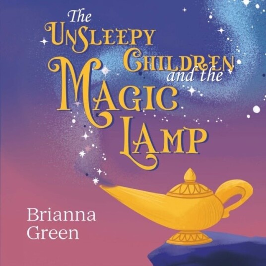 The Unsleepy Children and the Magic Lamp The Unsleepy Children and the Magic Lamp