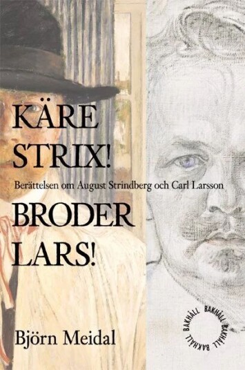 Kåre Strix! Broder Lars! Av Bjørn Meidal