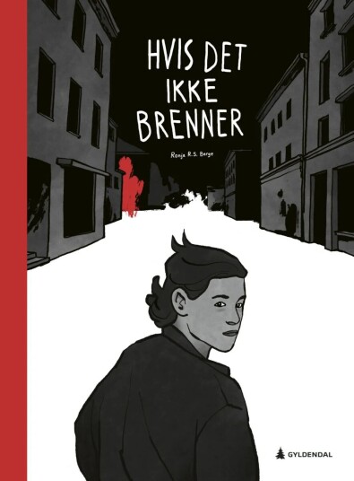 Hvis Det Ikke Brenner Av Ronja Berge