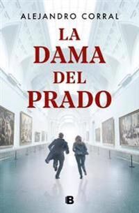 Corral Alejandro La dama del Prado / The Lady of The Prado Museum