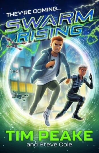 Swarm Rising Av Tim Peake, Steve Cole