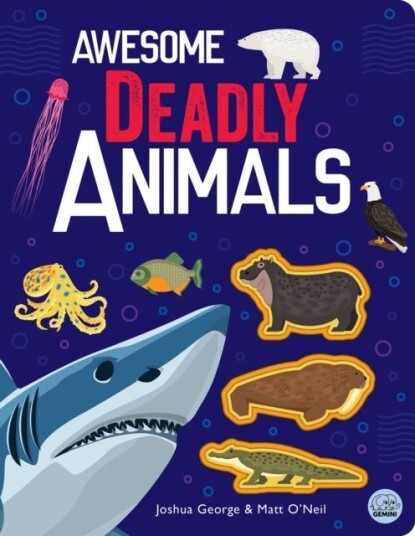 Awesome Deadly Animals Awesome Deadly Animals