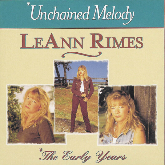 Leann Rimes The Early Years: Unchained Melody CD