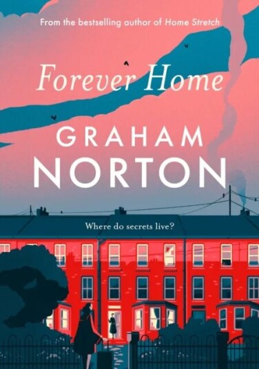 Forever Home Av Graham Norton