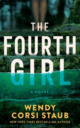 The Fourth Girl  A Novel