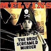 MediaTronixs Melvins : The Bride Screamed Murder CD (2010) Pre-Owned