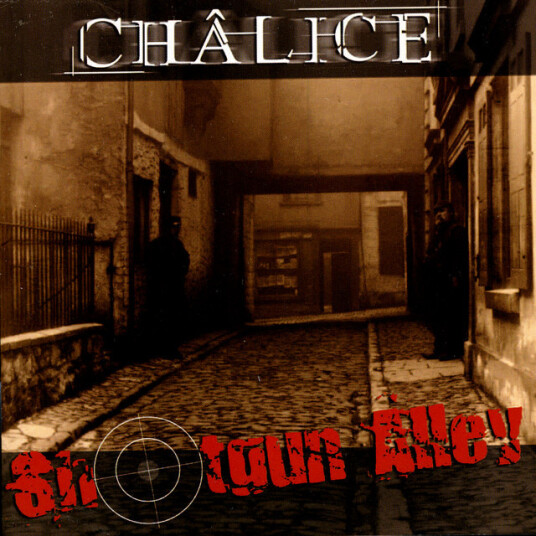 Chalice Shotgun Alley CD