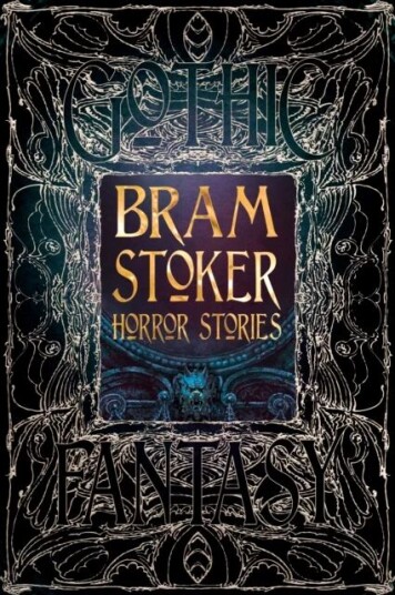 Bram Stoker Horror Stories Av Bram Stoker