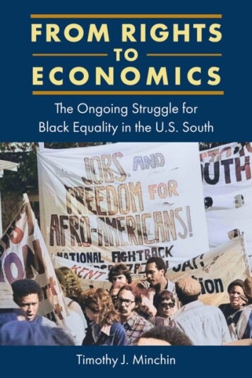 From Rights to Economics  The Ongoing Struggle for Black Equality in the U.S. South