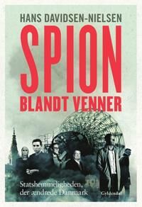 Davidsen-Nielsen Hans Spion blandt venner