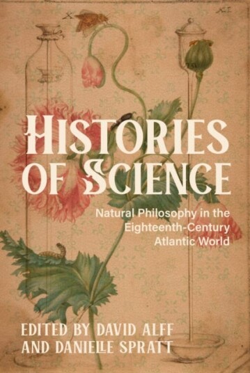 Histories of Science Natural Philosophy in the EighteenthCentury Atlantic World