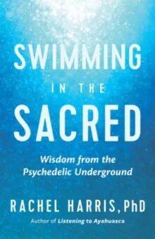 Swimming In The Sacred Av Rachel Harris