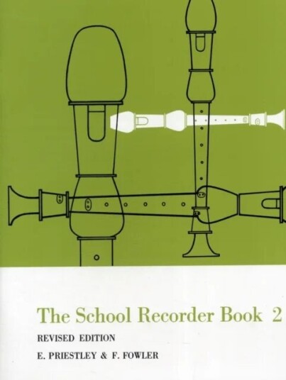 The School Recorder Book 2 Av E. Priestley, F. Fowler The School Recorder Book 2 Av E. Priestley, F. Fowler