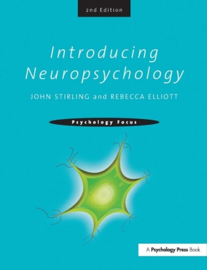 Introducing Neuropsychology 2nd Edition