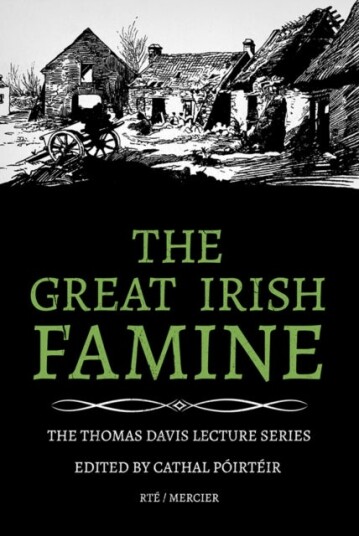 The Great Irish Famine The Great Irish Famine