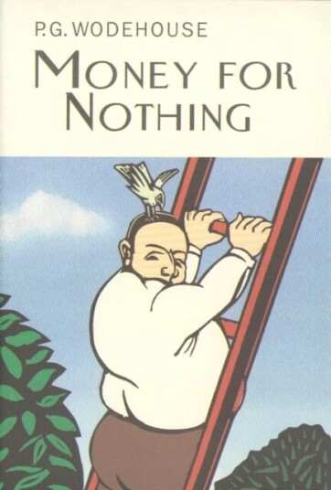 Money For Nothing Av P.G. Wodehouse