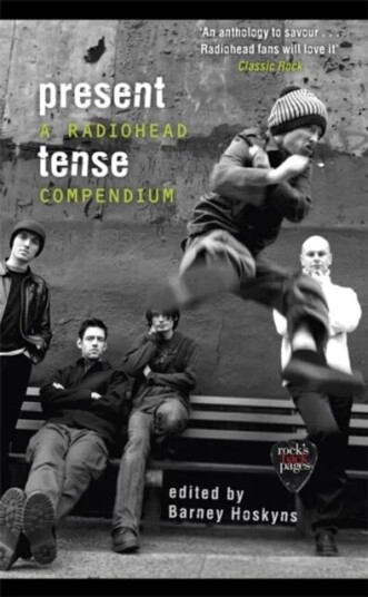 Present Tense Av Barney Hoskyns