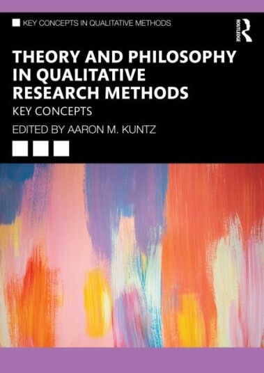 Theory and Philosophy in Qualitative Research Methods Theory and Philosophy in Qualitative Research Methods