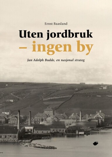 Uten jordbruk   ingen by