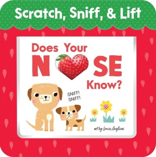 Does Your Nose Know? First Words Does Your Nose Know? First Words