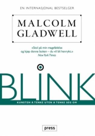 Blink: Kunsten å ta beslutninger - Businesslitteratur Innbundet