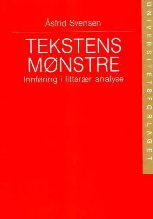 Tekstens Mønstre Av Åsfrid Svensen