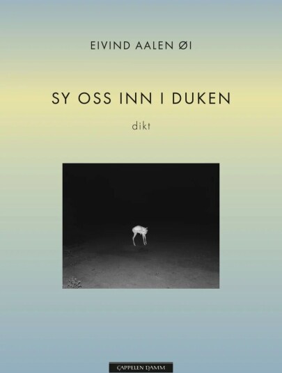 Sy Oss Inn I Duken Av Eivind Aalen Øi Sy Oss Inn I Duken Av Eivind Aalen Øi