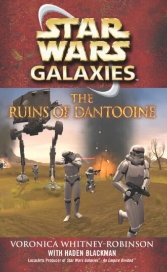 Star Wars: Galaxies - The Ruins Of Dantooine Av Haden Blackman, Voronica Whitney-Robinson