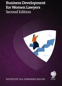 Business Development for Women Lawyers Second Edition