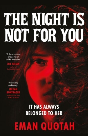 The Night is Not For You A beguilingly dark coming of rage story based on a jinn from Arabic folklore The Night is Not For You A beguilingly dark coming of rage story based on a jinn from Arabic folklore