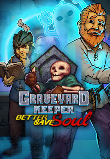 Graveyard Keeper - Better Save Soul (PC)