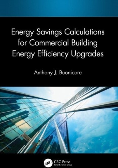 Energy Savings Calculations for Commercial Building Energy Efficiency Upgrades