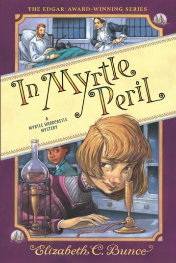 In Myrtle Peril (Myrtle Hardcastle Mystery 4) Av Elizabeth C. Bunce