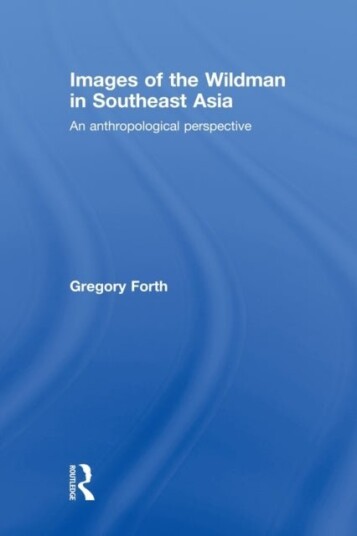 Images of the Wildman in Southeast Asia