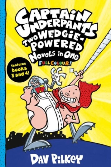 Captain Underpants: Two Wedgie-Powered Novels In One (Full Colour!) Av Dav Pilkey