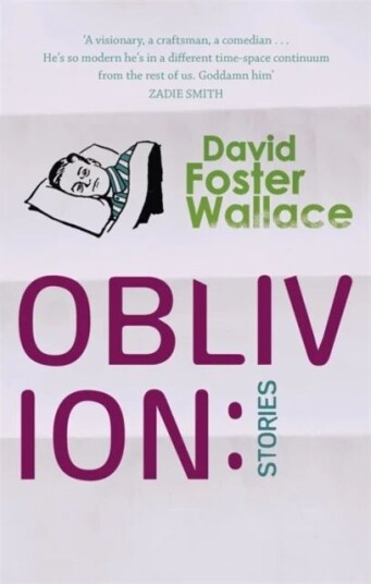 Oblivion: Stories Av David Foster Wallace Oblivion: Stories Av David Foster Wallace