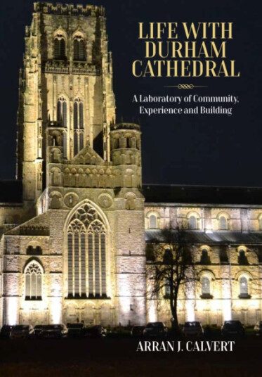 Life with Durham Cathedral