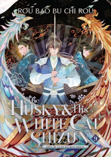 The Husky and His White Cat Shizun: Erha He Ta De Bai Mao Shizun Novel Vol. 9