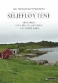 Seljefløytene Av Åse Tronstad Ytrestøyl