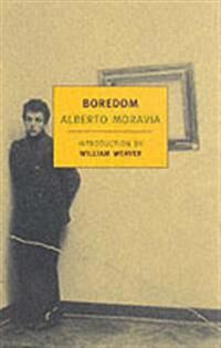 Boredom Av Alberto Moravia Boredom Av Alberto Moravia