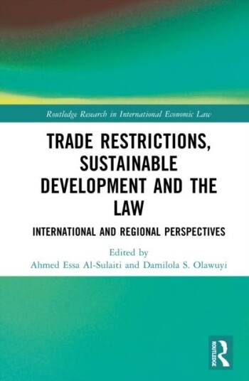 Trade Restrictions Sustainable Development and the Law International and Regional Perspectives