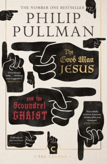 The Good Man Jesus And The Scoundrel Christ Av Philip Pullman