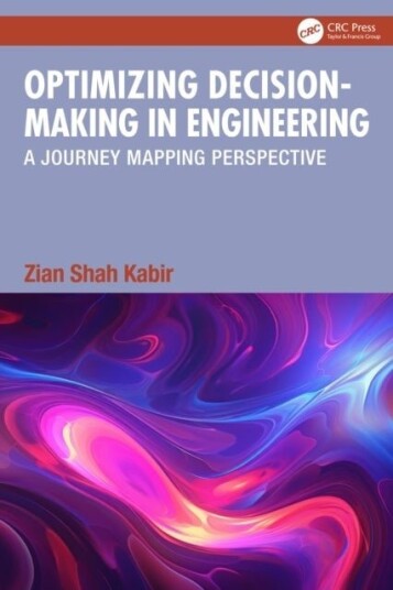 Optimizing Decision Making in Engineering